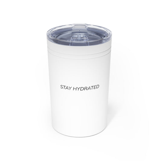 11oz Insulated Tumbler - "Stay Hydrated" Minimalist Stainless Travel Cup